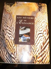 Les metiers de l'elegance (French Edition)