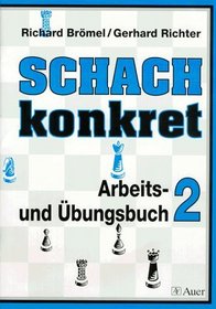 Schach konkret, Bd.2
