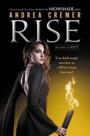 Rise (Nightshade Prequel, Bk 2)