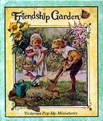 Friendship Garden (Victorian Pop-Up Gift Book)