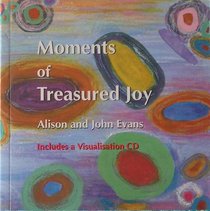 Moments of Treasured Joy