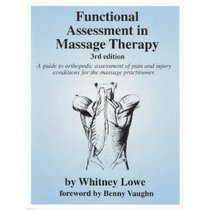 Functional Assessment in Massage Therapy