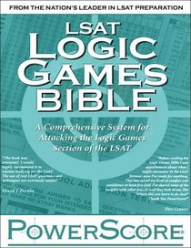 The PowerScore LSAT Logic Games Bible
