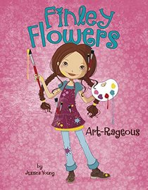 Art-Rageous (Finley Flowers)