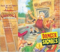 Danger Signals (Adventures in Odyssey (Audio Numbered))