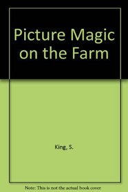 Picture Magic on the Farm (Picture Magic)