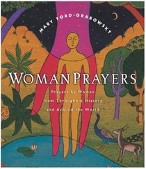WomanPrayers : Prayers by Women from throughout History and around the World