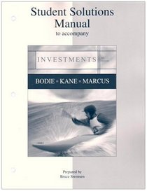 Student Solutions Manual to accompany Investments