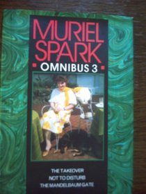 Muriel Spark Omnibus: No.3 (Fiction - general)