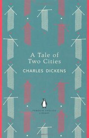 Tale of Two Cities (Penguin English Library)
