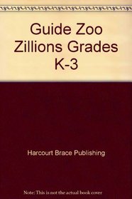 Guide Zoo Zillions Grades K-3