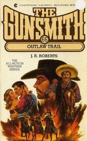 Outlaw Trail (The Gunsmith, No 66)