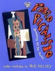 Pablo Picasso: Breaking All the Rules (Smart About Art)