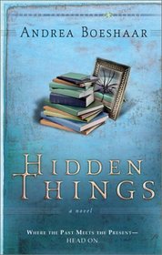 Hidden Things (Faded Photograph, Bk 2)