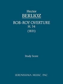 Rob-Roy Overture, H. 54 - Study score