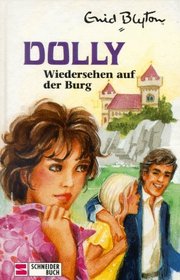 Dolly, Bd.10, Wiedersehen auf der Burg