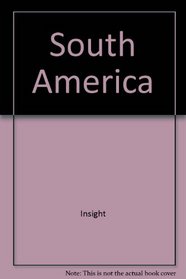 South America (Insight Guide South America)