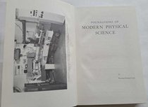 Foundations of Modern Physical Science