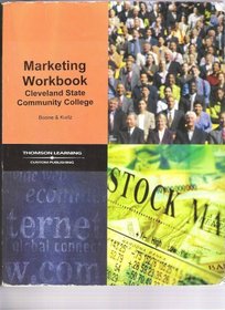 Marketing Workbook Thompson Learning Cleveland State Community College Edition (Marketing Workbook, Cleveland Community COllege edition)
