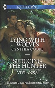 Lying with Wolves and Seducing the Hunter (Harlequin Themes\Harlequin Nocturne)