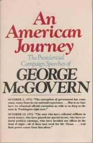 An American Journey: the Presidential Speeches of George McGovern