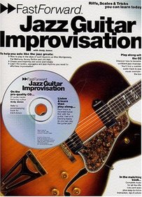 Fast Forward Jazz Guitar Improvisation (Fastforward)