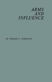 Arms and Influence.:
