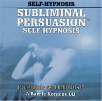 Self-Hypnosis: A Subliminal/Self-Hypnosis Program