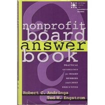 Nonprofit Board Answer Book: Practical Guidelines for Board Members and Chief Executives