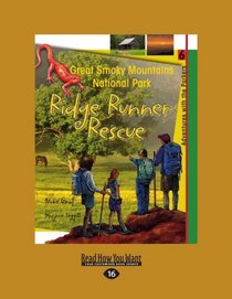 Great Smoky Mountains National Park (EasyRead Large Edition): Ridge Runner Rescue