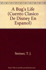 A Bug's Life (Cuento Clasico De Disney En Espanol) (Spanish Edition)