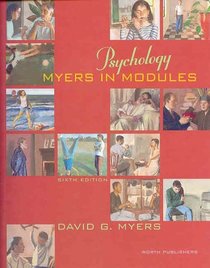 Psychology, Sixth Edition in Modules