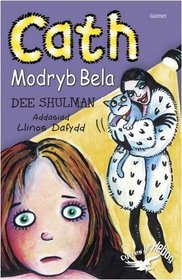Cath Modryb Bela (Cyfres Yr Hebog) (Welsh Edition)