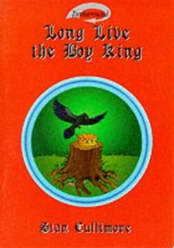 Long Live the Boy King (Turnaround 2)