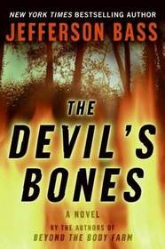 The Devil's Bones (Body Farm, Bk 3)