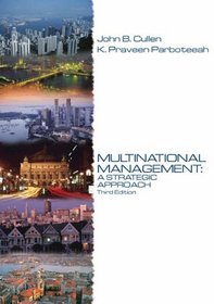 Multinational Management : A Strategic Approach