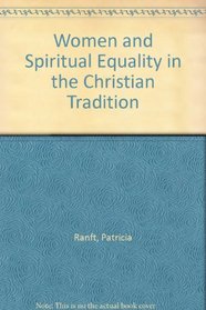 Women and Spiritual Equality in the Christian Tradition