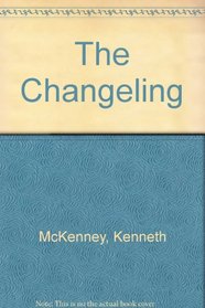THE CHANGELING (Changeling)