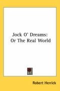 Jock O' Dreams: Or The Real World