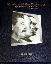 Shadow of the Dictators: AD 1925-1950 (Time-Life History of the World)