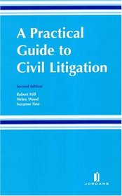 A Practical Guide to Civil Litigation