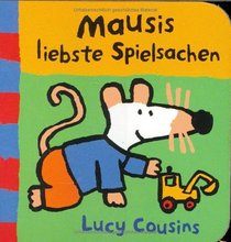 Mausis liebste Spielsachen. (Ab 1 J.).