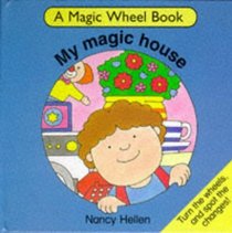 Come Inside - It's Magic (A Magic Wheel Book)