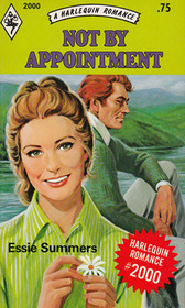Not By Appointment (Harlequin Romance, No 2000)