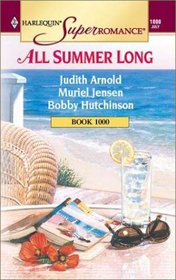 All Summer Long: Daddy's Girl / Home, Hearth and Haley / Temperature Rising (Harlequin Superromance, No 1000)