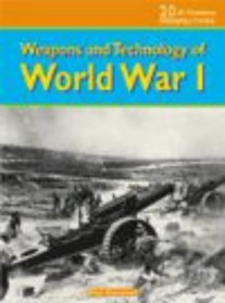 Weapons and Technology of WWI (20th Century Perspectives)
