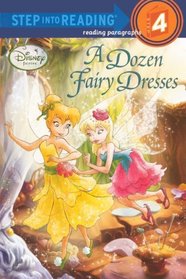 A Dozen Fairy Dresses (Turtleback School & Library Binding Edition) (Step Into Reading - Level 4 - Quality)