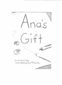 Ana's Gift (Leveled Reader 87 A, Genre: Realistic Story)