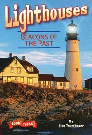 Lighthouses: Beacons of the Past (Book Treks)