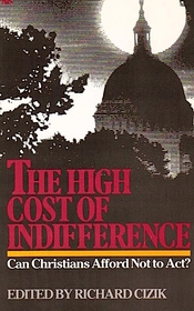 The High Cost of Indifference: Can Christians Afford Not to Act?